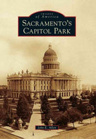 Sacramento's Capitol Park (Images of America)