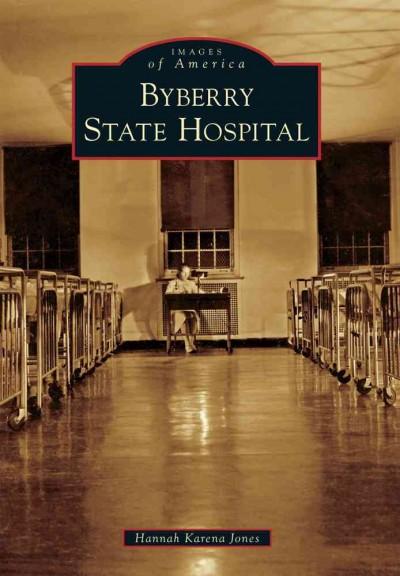 Byberry State Hospital (Images of America Series)