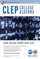 CLEP College Algebra (CLEP College Algebra (REA the Best in Test Preparation))