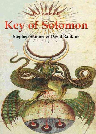 The Veritable Key of Solomon (Sourceworks of Ceremonial Magic Series)