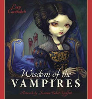 Wisdom of the Vampires: Wisdom of the Vampires: Ancient Wisdom from the Children of the Night