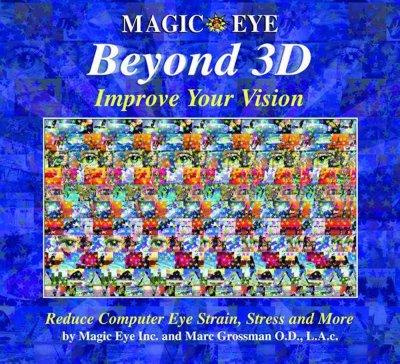 Magic Eye Beyond 3D: Improve Your Vision with Magic Eye