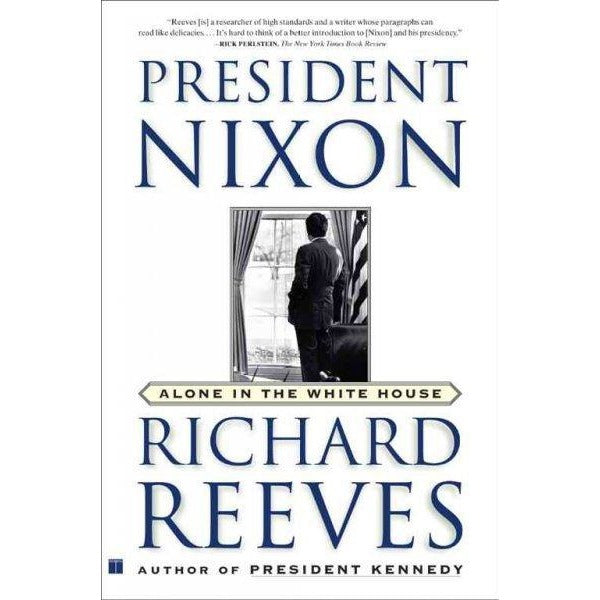 President Nixon: Alone in the White House