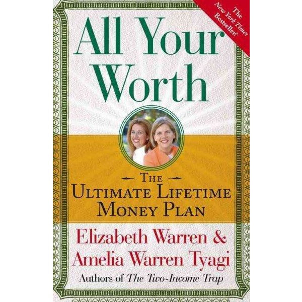 All Your Worth: The Ultimate Lifetime Money Plan