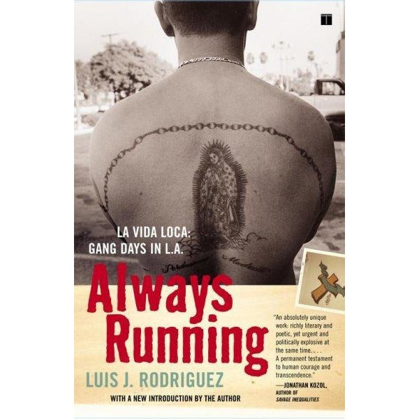 Always Running: La Vida Loca: Gang Days in L.A.