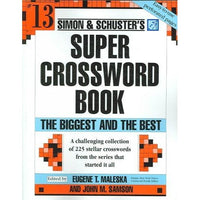 Simon and Schuster's Super Crossword Puzzle Book: The Biggest And the Best (Simon and Schuster's Super Crossword Puzzle Books)