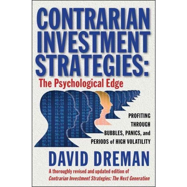 Contrarian Investment Strategies: The Psychological Edge