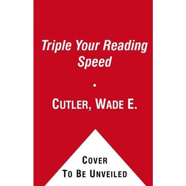 Triple Your Reading Speed: The Proven Self-Study Plan