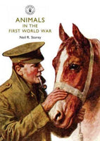 Animals in the First World War (Shire Library)
