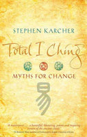 Total I Ching: Myths for Change