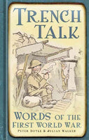Trench Talk: Words of the First World War