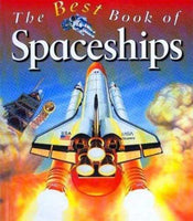 The Best Book of Spaceships (The Best Book of)