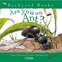 Are You an Ant? (Backyard Books)