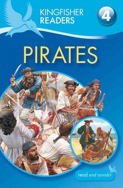 Pirates (Kingfisher Readers. Level 4)