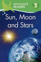 Sun, Moon, and Stars (Kingfisher Readers. Level 2)