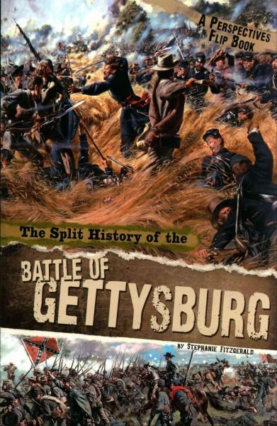 The Split History of the Battle of Gettysburg: Confederate Perspective / Union Perspective (Perspectives Flip Books)