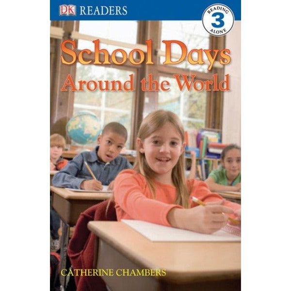 School Days Around the World (DK Readers. Level 3)