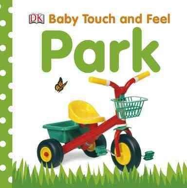 Park (Baby Touch and Feel)