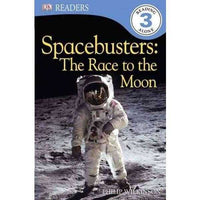 Spacebusters: The Race to the Moon (DK Readers. Level 3) | ADLE International
