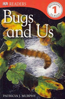 Bugs and Us (DK Readers. Level 1)
