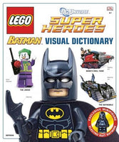 LEGO Batman Visual Dictionary: The Visual Dictionary (Dc Universe Super Heroes)