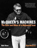 Mcqueen's Machines: The Cars and Bikes of a Hollywood Icon