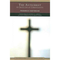 The Antichrist: A Criticism of Christianity (The Barnes & Noble Library of Essential Reading): The Antichrist | ADLE International