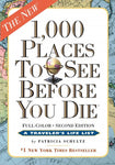 1,000 Places to See Before You Die: The New Full Color