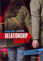 Relationship Smarts: How to Navigate Dating, Friendships, Family Relationships, and More (USA Today Teen Wise Guides: Time, Money, and Relationships)