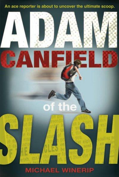 Adam Canfield of the Slash (Adam Canfield)