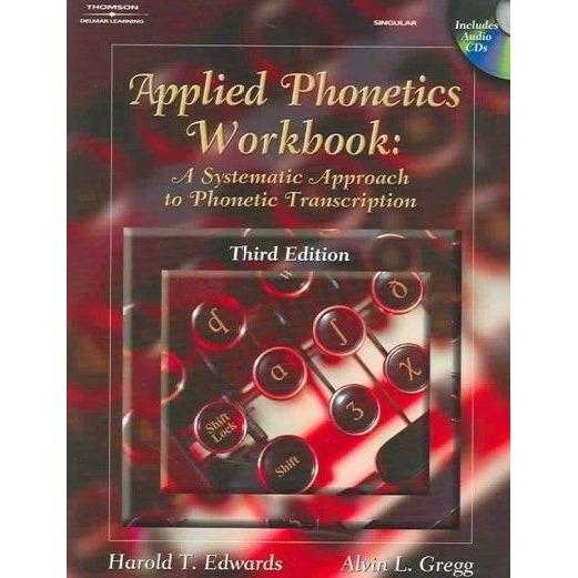 Applied Phonetics Workbook: A Systematic Approach to Phonetic Transcription: Applied Phonetics | ADLE International