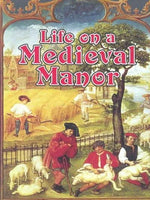 Life On A Medieval Manor (Medieval World)