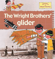 The Wright Brothers' Glider (Stories of Great People)