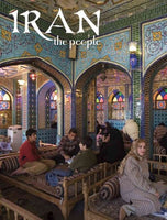 Iran the People (Lands, Peoples, and Cultures)