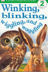Winking, Blinking, Wiggling, and Waggling (DK Readers. Level 2)