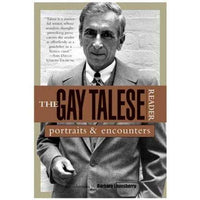 The Gay Talese Reader: Portraits & Encounters | ADLE International