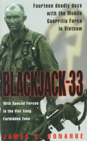 Blackjack-33: With Special Forces in the Viet Cong Forbidden Zone