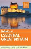 Fodor's Essential Great Britain (Fodor's Essential Great Britain)