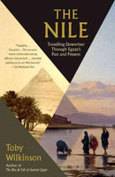 The Nile: Travelling Downriver Through Egypt's Past and Present (Vintage Departures)