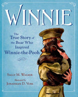 Winnie: The True Story of the Bear Who Inspired Winnie-the-pooh