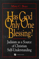 Has God Only One Blessing?: Judaism As a Source of Christian Self-Understanding (Stimulus Book): Has God Only One Blessing?