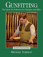 Gunfitting: The Quest for Perfection for Shotguns And Rifles