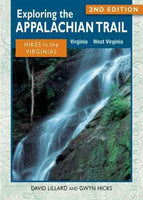Exploring the Appalachian Trail: Hikes in the Virginias, Virginia and West Virginia (Exploring the Appalachian Trail)