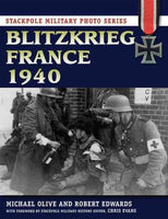 Blitzkrieg France 1940 (Stackpole Military Photo)
