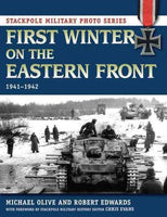 First Winter on the Eastern Front, 1941-1942 (Stackpole Military Photo)