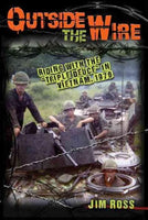 Outside the Wire: Riding With the ""Triple Deuce"" in Vietnam, 1970