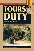 Tours of Duty: Vietnam War Stories (Stackpole Military History)
