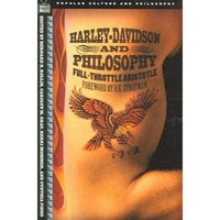 Harley-Davidson and Philosophy: Full-Throttle Aristotle (Popular Culture and Philosophy) | ADLE International