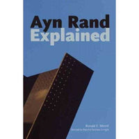 Ayn Rand Explained: From Tyranny to Tea Party (Ideas Explained) | ADLE International