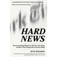 Hard News: Twenty-One Brutal Months At The New York Times And How They Changed the American Media: Hard News | ADLE International